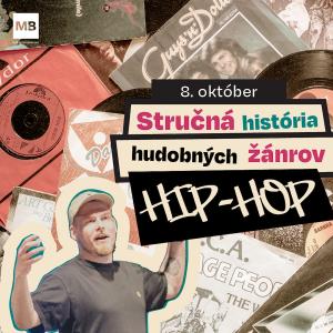 Stručná história hudobných žánrov: Hip-hop /w. Dj Spinhandz