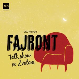 FAJRONT: Talk show so Zvolom