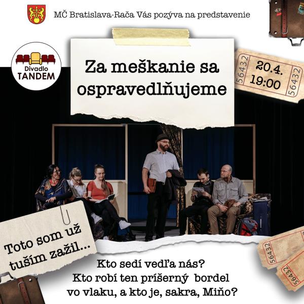 Divadlo TANDEM: „Za meškanie sa ospravedlňujeme“