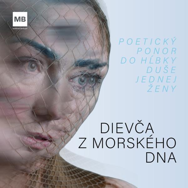 Divadlo Na Peróne: Dievča z morského dna