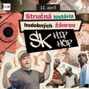 Stručná história hudobných žánrov – SK HIP-HOP /w. Dj Spinhandz