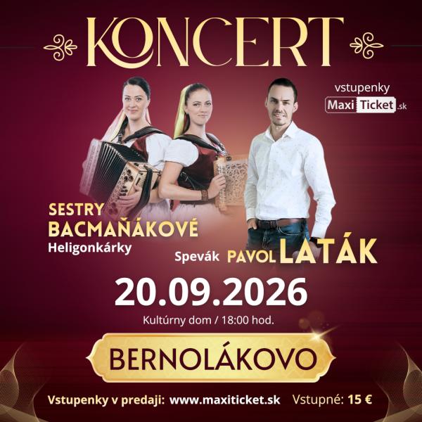 Spoločný Koncert Pavol Laták a Sestry Bacmaňákové
