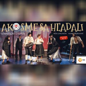 Radošinské naivné divadlo: Ako sme sa hľadali