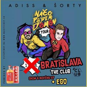 ADISS%20%26%20ŠORTY%20-%20Načo%20pôjdem%20domov%20TOUR%202021%20/%20Bratislava