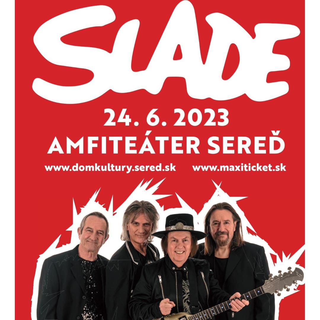 Slade | 24.06.2023 - sobota Mestský amfiteáter Sereď