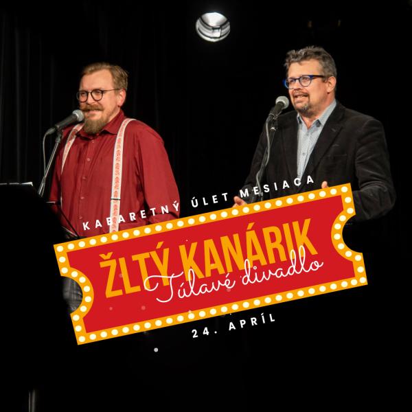 Žltý kanárik: Kabaretný úlet mesiaca apríl