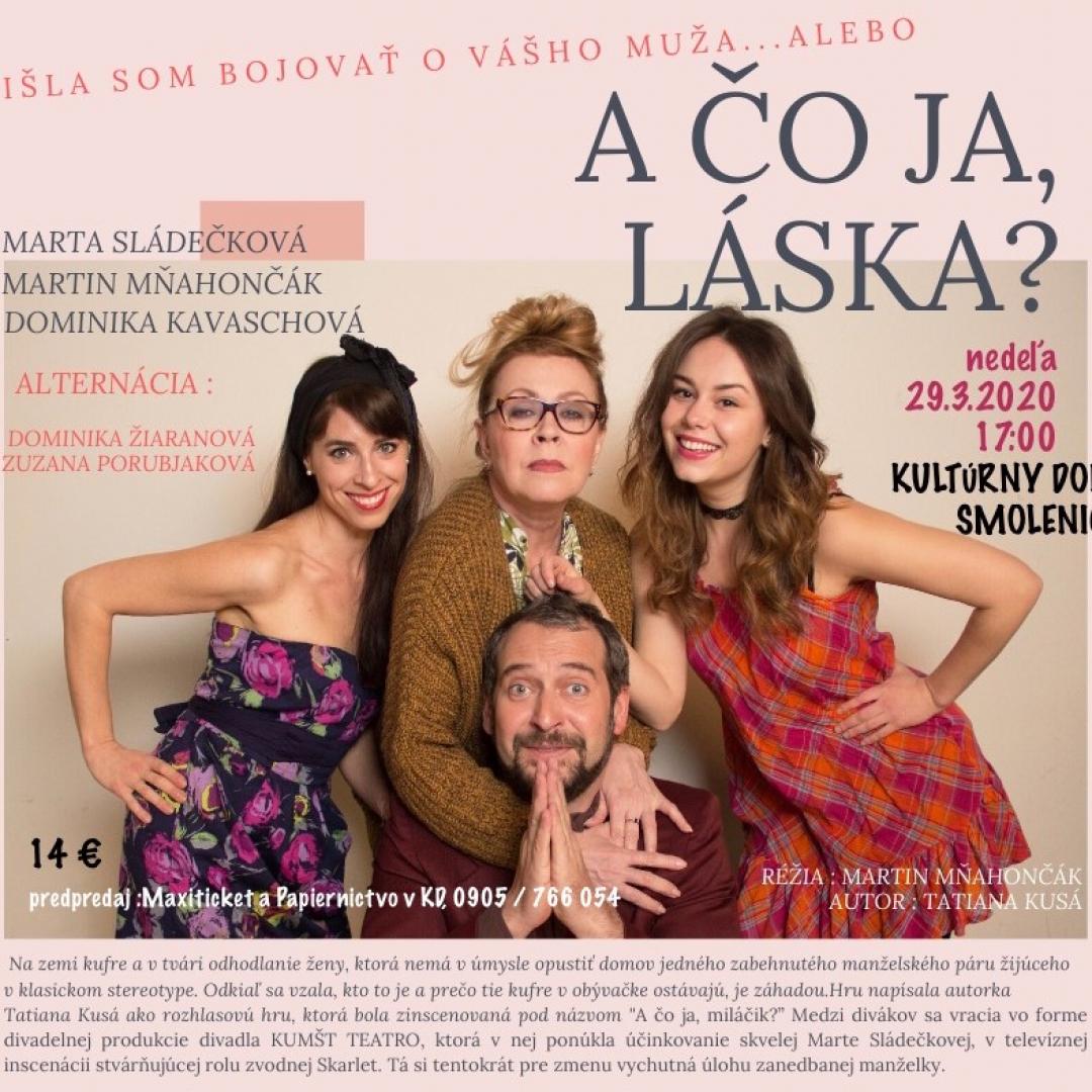A čo ja, láska? / Smolenice