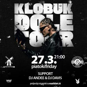 ZAYO KLOBUK DOLE TOUR support: DJ ANDEE & DJ DAVIS