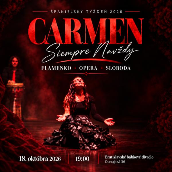 CARMEN – Siempre · Navždy /Španielsky týždeň 2026/ 