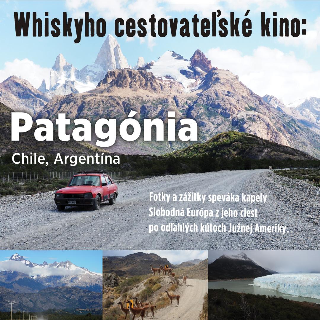 Whiskyho cestovateľské kino: Patagónia / Trnava