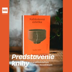 Každodenná estetika | predstavenie knihy s prekladateľom Jozefom Kovalčikom