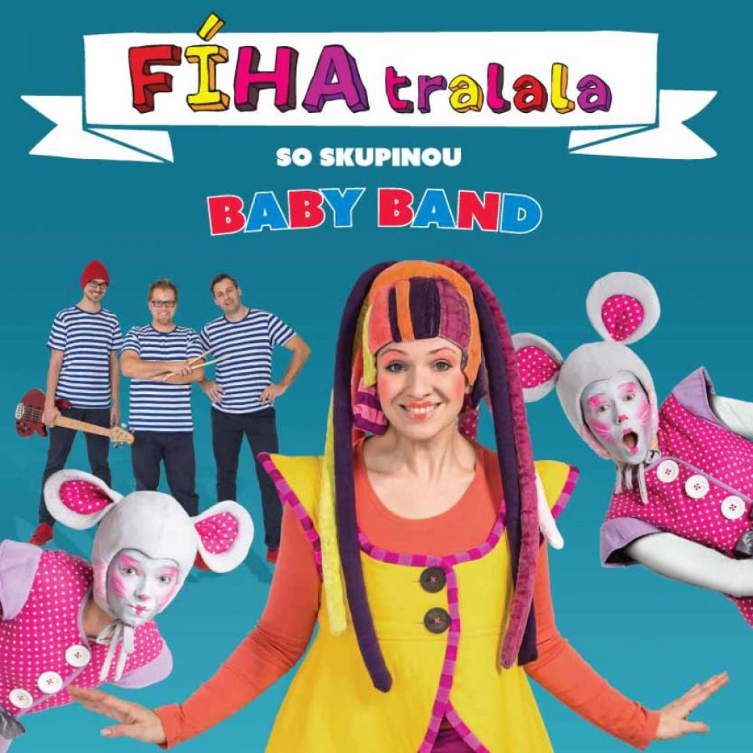 Fíha tralala so skupinou Baby Band