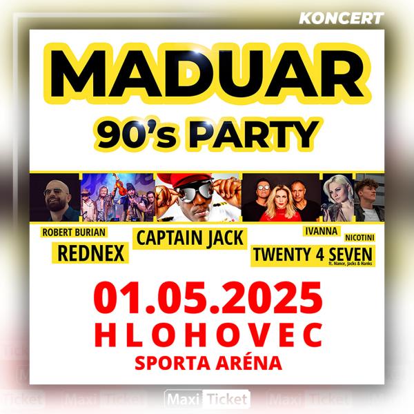 MADUAR 90’s PARTY | Hlohovec