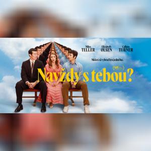 DÁMSKY VEČER: Navždy s tebou?