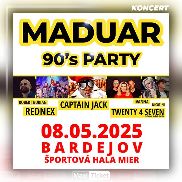 MADUAR 90’s PARTY | Bardejov