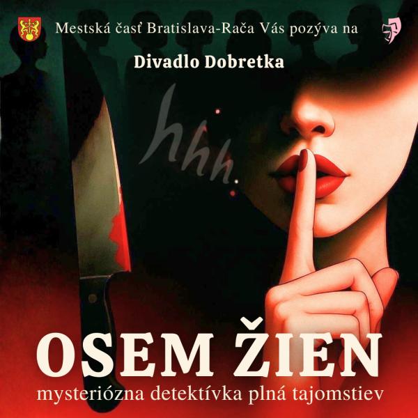 Divadlo Dobretka: „OSEM ŽIEN“