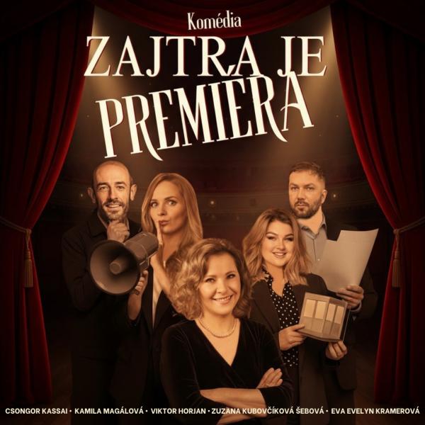  ZAJTRA JE PREMIÉRA