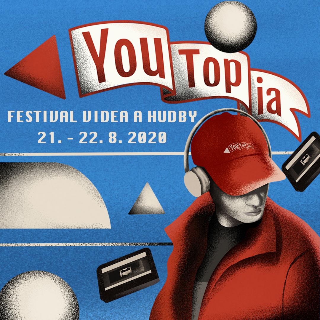 YouTopia 2020: festival hudby a videa / Trnava (21.8 - 22. 8. 2020)
