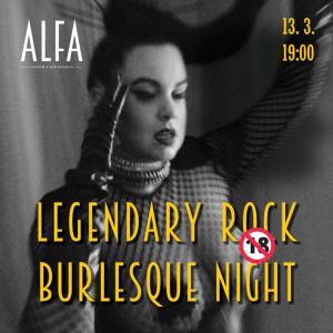  Legendary Rock Burlesque Night