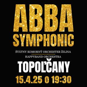 ABBA SYMPHONIC SHOW / HAPPYBAND ORCHESTRA a Slovak Sinfonietta ŠKO Žilina