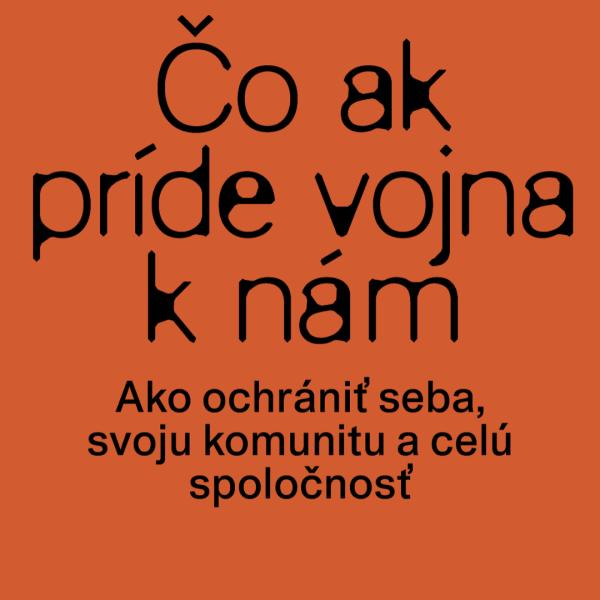 Knižná galaxia: Tomáš Forró: Čo ak príde vojna k nám