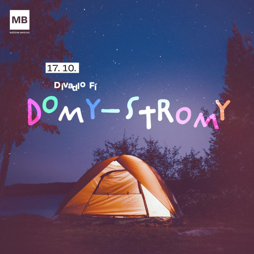 Divadlo Fí: Domy-stromy