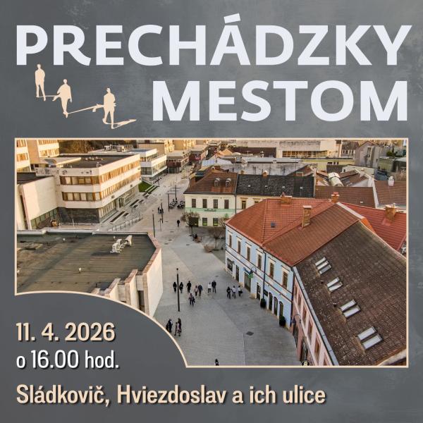 Prechádzky mestom so sprievodcom: Sládkovič, Hviezdoslav a ich ulice