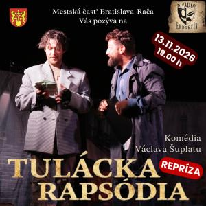 Divadlo Endorfín: „Tulácka rapsódia“ - REPRÍZA