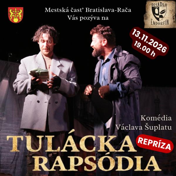 Divadlo Endorfín: „Tulácka rapsódia“ - REPRÍZA