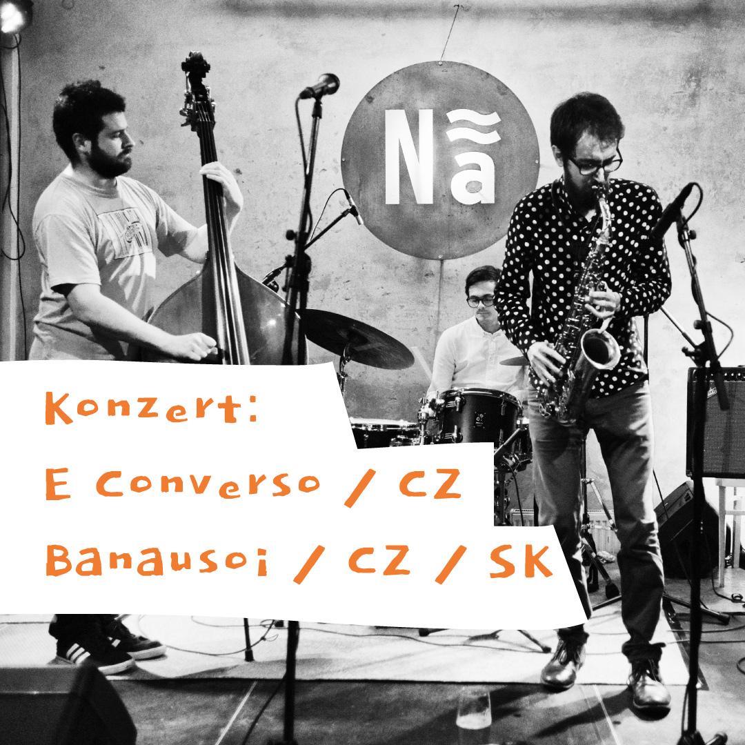 Konzert: E Converso /CZ - Banausoi