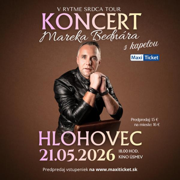 MAREK BEDNÁR V RYTME SRDCA TOUR - Hlohovec