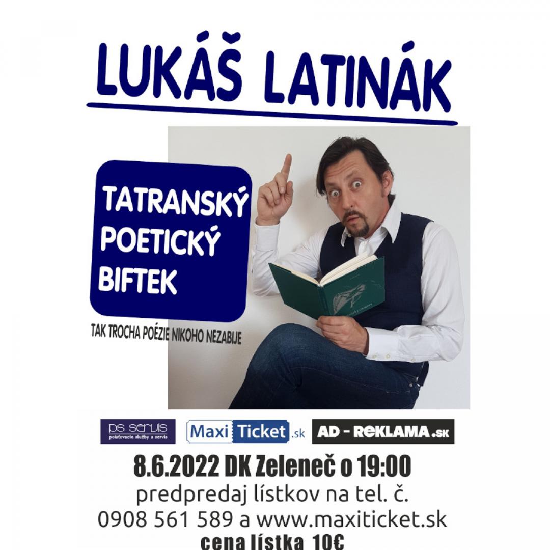 Lukáš Latinák: Tatranský poetický biftek / Zeleneč