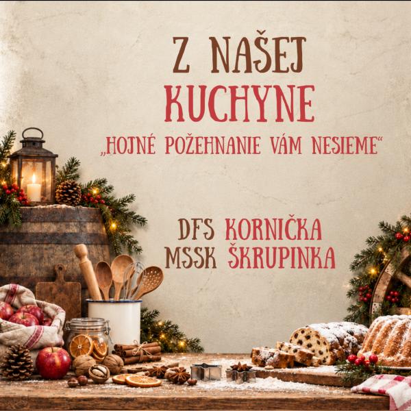 Z našej kuchyne – Hojné požehnanie Vám nesieme