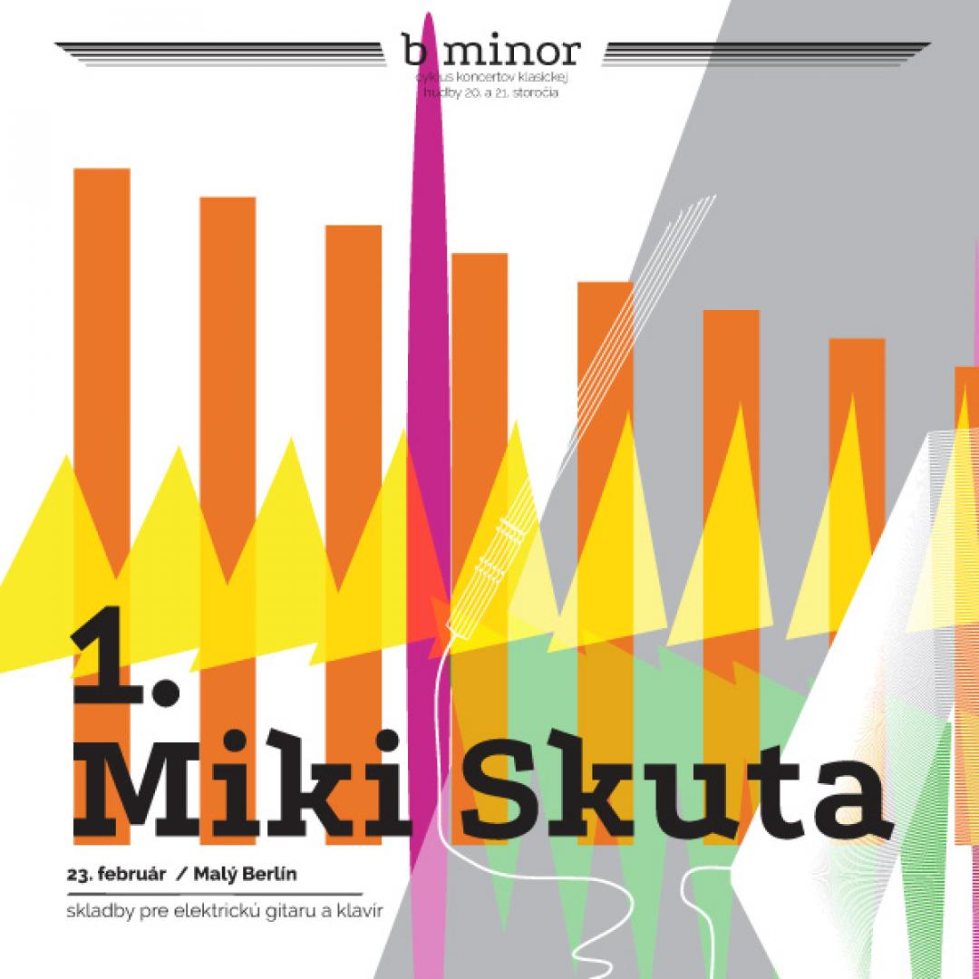 Miki Skuta / b minor