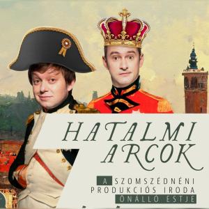 Dumaszínház: Hatalmi arcok