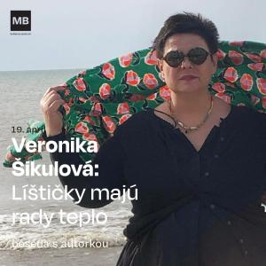Veronika Šikulová: Líštičky majú rady teplo