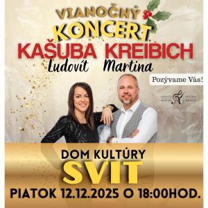 Vianočný koncert Ľudovít Kašuba a Martina Kreibich - Svit