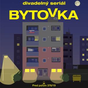 Divadelné predstavenie Bytovka (1. diel) + minikoncert Mona Luca