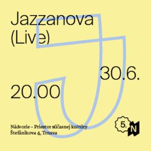 Jazzanova | 5. narodeniny Nádvoria