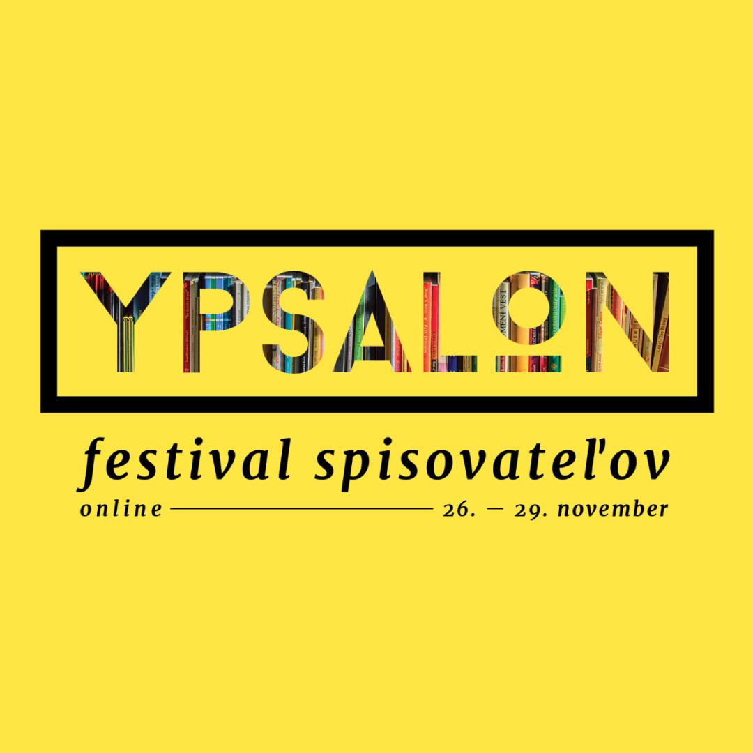 Ypsalon 2020 / festival spisovateľov (sobota)