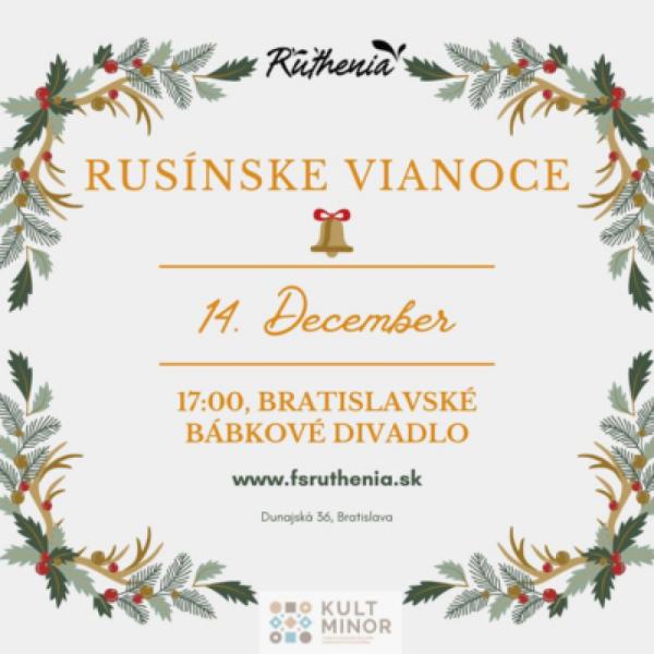 Rusínske Vianoce /organizuje Ruthenia ensemble/