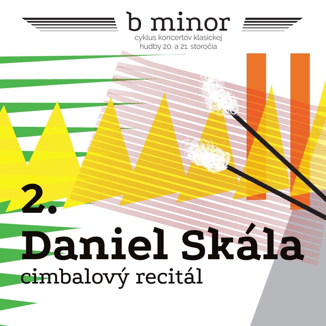 Daniel Skála / b minor