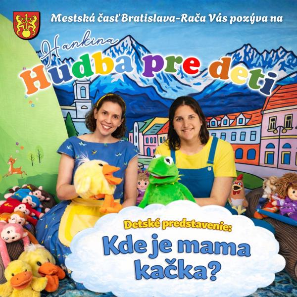 Hankina Hudba pre deti: „Kde je mama kačka?“