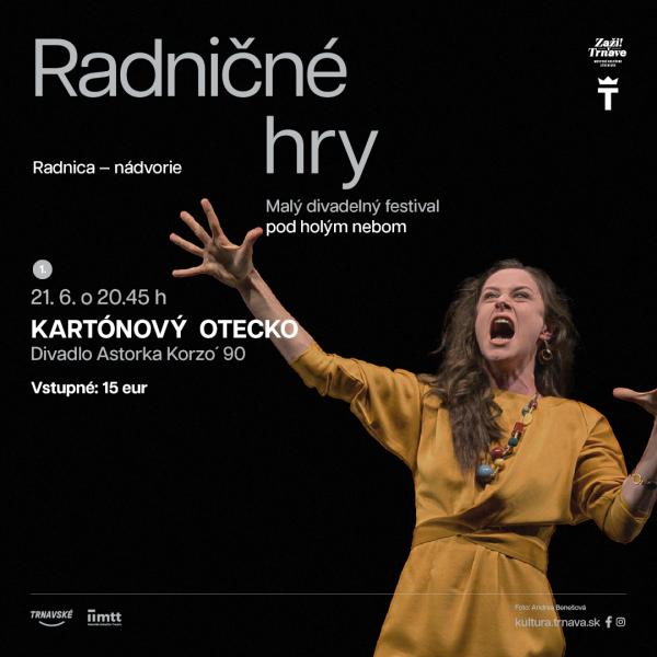 Radničné hry: Kartónový otecko (Divadlo Astorka Korzo´ 90)
