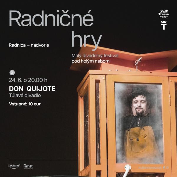 Radničné hry: Don Quijote (Túlavé divadlo)