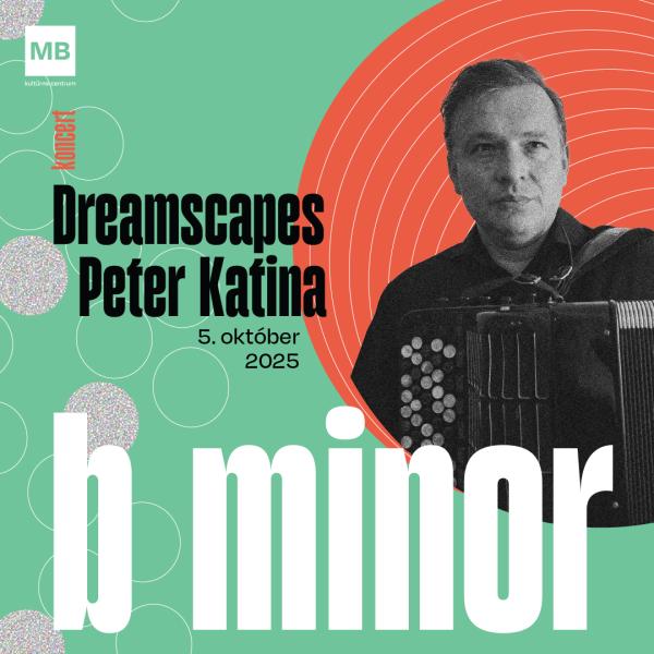 Dreamscapes - Peter Katina | b minor 