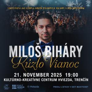 MILOŠ BIHÁRY KÚZLO VIANOC - Virtuózna klavírna show filmovej hudby s orchestrom 