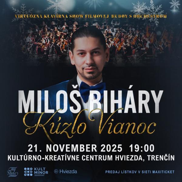 MILOŠ BIHÁRY KÚZLO VIANOC - Virtuózna klavírna show filmovej hudby s orchestrom 