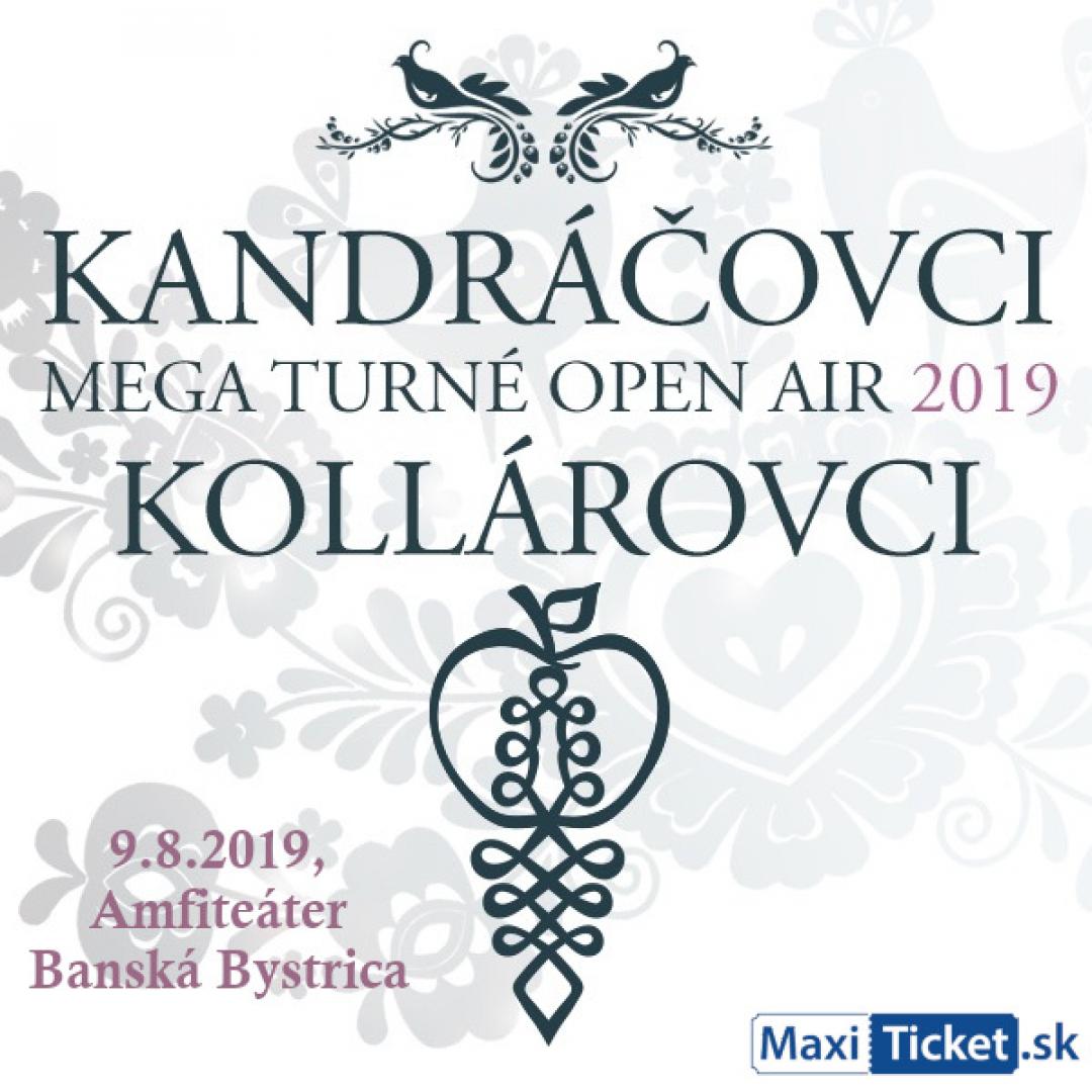 Kandráčovci - Mega turné OPEN AIR 2019, Banská Bystrica