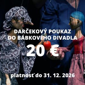 Darčekový poukaz do bábkového divadla 20€